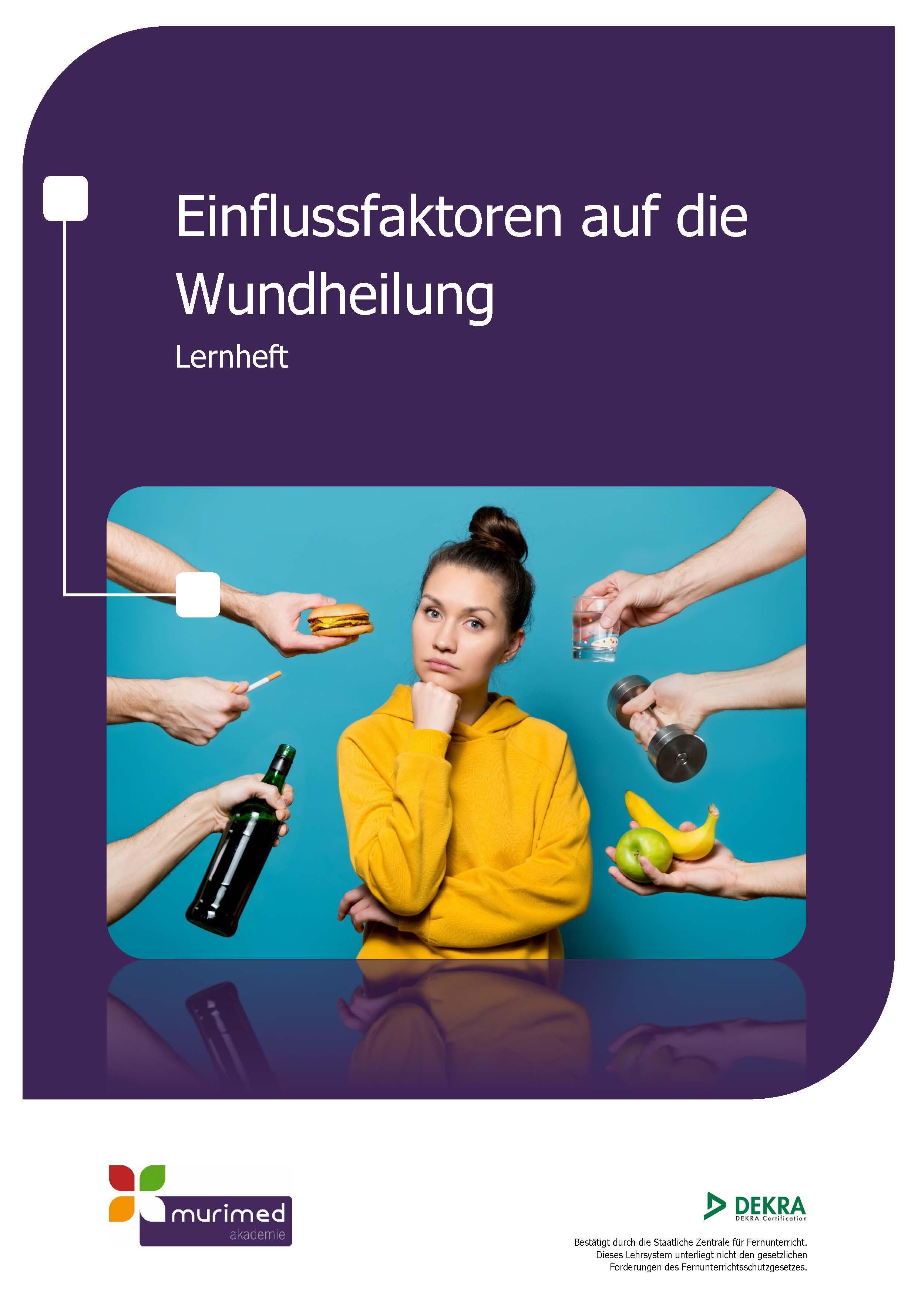 &Uuml;berarbeitet E-Learning FK 106 - Einflussfaktoren auf die Wundheilung